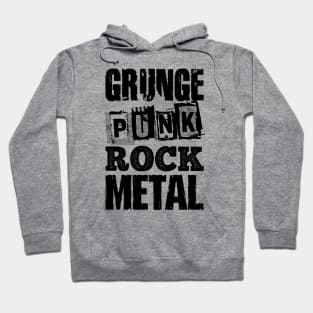 GRUNGE PUNK ROCK METAL Hoodie